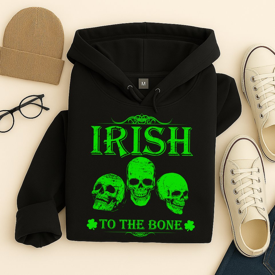 Irish To The Bone Hoodie