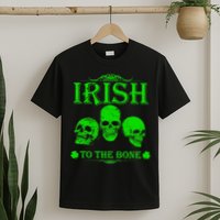 Irish To The Bone T-Shirt