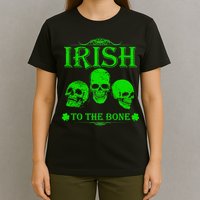 Irish To The Bone T-Shirt