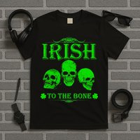 Irish To The Bone T-Shirt