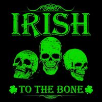 Irish To The Bone T-Shirt