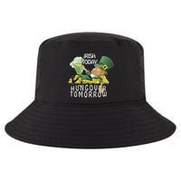 Irish Today Hungover Tomorrow Cool Comfort Performance Bucket Hat