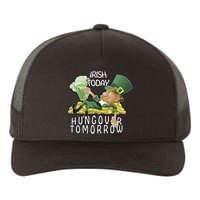 Irish Today Hungover Tomorrow Yupoong Adult 5-Panel Trucker Hat