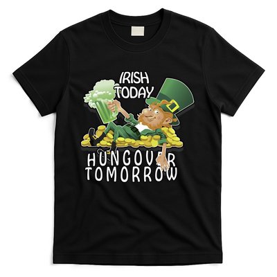 Irish Today Hungover Tomorrow T-Shirt