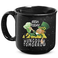 Irish Today Hungover Tomorrow 15oz Campfire Ceramic Mug