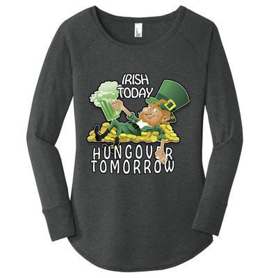 Irish Today Hungover Tomorrow Women's Perfect Tri Tunic Long Sleeve Shirt