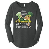 Irish Today Hungover Tomorrow Women's Perfect Tri Tunic Long Sleeve Shirt