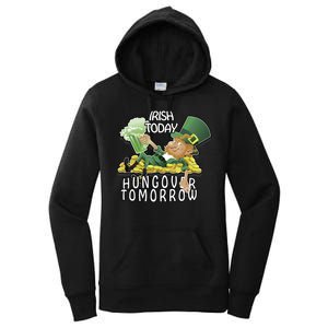 Irish Today Hungover Tomorrow Women's Pullover Hoodie