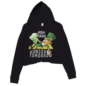 Irish Today Hungover Tomorrow Crop Fleece Hoodie