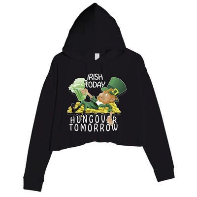Irish Today Hungover Tomorrow Crop Fleece Hoodie