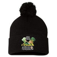 Irish Today Hungover Tomorrow Pom Pom 12in Knit Beanie