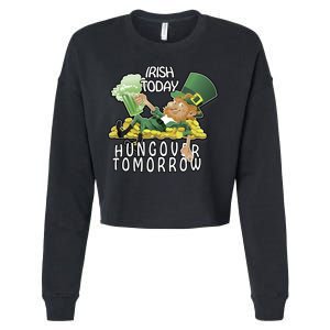 Irish Today Hungover Tomorrow Cropped Pullover Crew