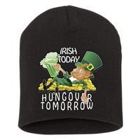 Irish Today Hungover Tomorrow Short Acrylic Beanie