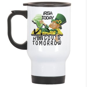 Irish Today Hungover Tomorrow Stainless Steel Travel Mug