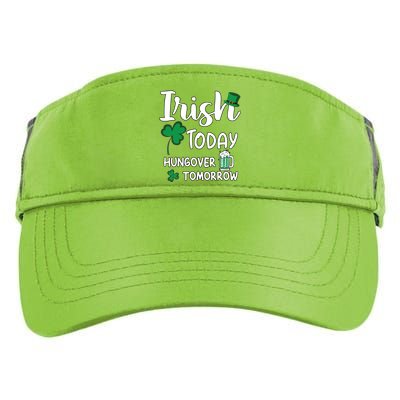 Irish Today Hungover Tomorrow Funny St Patricks Day Adult Drive Performance Visor