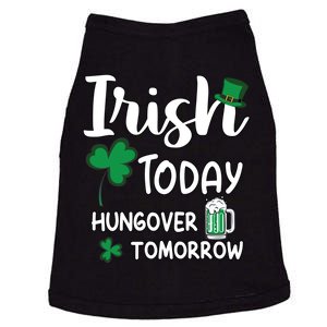 Irish Today Hungover Tomorrow Funny St Patricks Day Doggie Tank