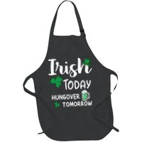 Irish Today Hungover Tomorrow Funny St Patricks Day Apron