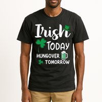 Irish Today Hungover Tomorrow Funny St Patricks Day Tall T-Shirt