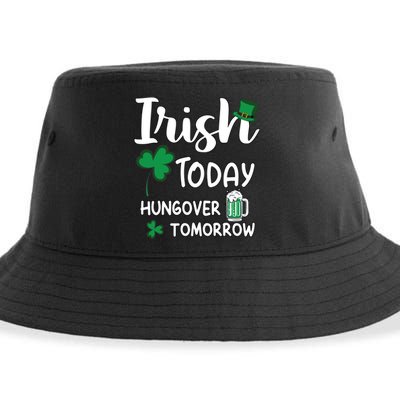 Irish Today Hungover Tomorrow Funny St Patricks Day Sustainable Bucket Hat