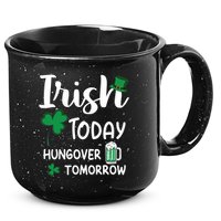 Irish Today Hungover Tomorrow Funny St Patricks Day 15oz Campfire Ceramic Mug