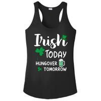 Irish Today Hungover Tomorrow Funny St Patricks Day Ladies PosiCharge Competitor Racerback Tank