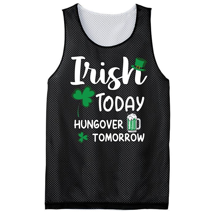 Irish Today Hungover Tomorrow Funny St Patricks Day Mesh Reversible Basketball Jersey Tank