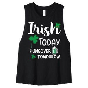 Irish Today Hungover Tomorrow Funny St Patricks Day Women's Racerback Cropped Tank