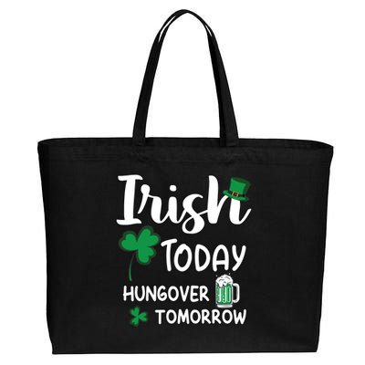 Irish Today Hungover Tomorrow Funny St Patricks Day Cotton Canvas Jumbo Tote