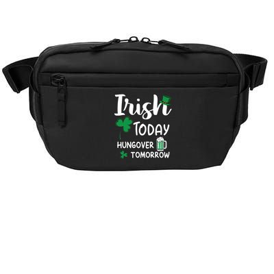 Irish Today Hungover Tomorrow Funny St Patricks Day Crossbody Pack