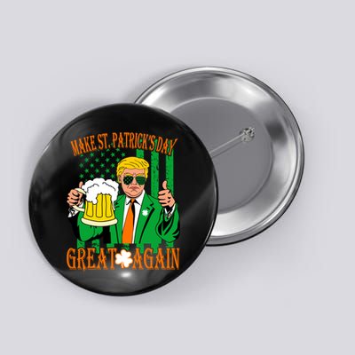 Irish Trump - Make St. Patrick's Day Great Again Button