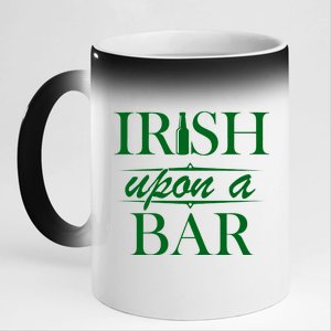 Irish Upon A Bar St Patricks Day 11oz Black Color Changing Mug