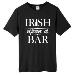 Irish Upon A Bar St Patricks Day Tall Fusion ChromaSoft Performance T-Shirt