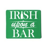 Irish Upon A Bar St Patricks Day Mousepad