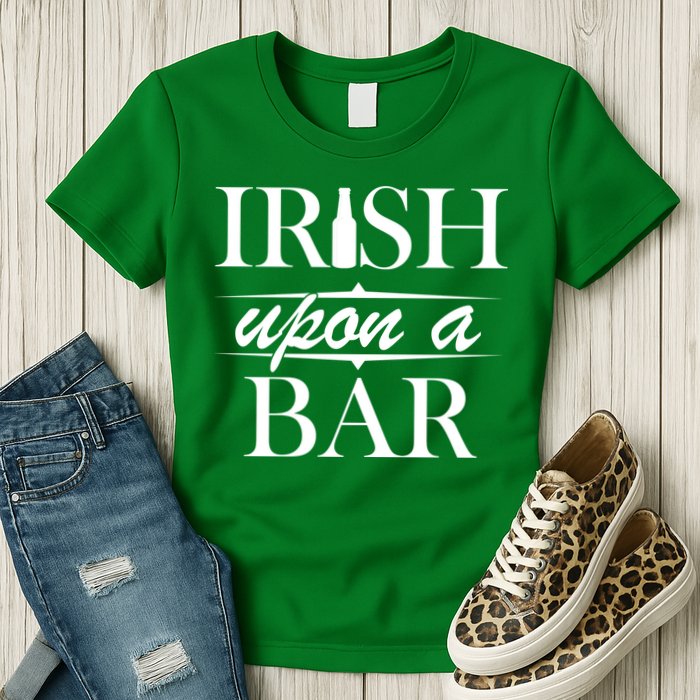 Irish Upon A Bar St Patricks Day Womens T-Shirt