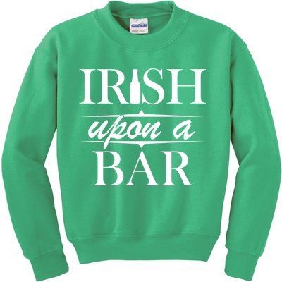 Irish Upon A Bar St Patricks Day Kids Sweatshirt