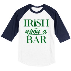 Irish Upon A Bar St Patricks Day Baseball Sleeve Shirt