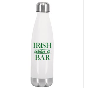 Irish Upon A Bar St Patricks Day Stainless Steel Insulated Water Bottle