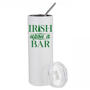 Irish Upon A Bar St Patricks Day Stainless Steel Tumbler