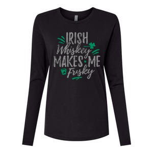 Irish Whiskey Makes Me Frisky Funny Womens Cotton Relaxed Long Sleeve T-Shirt