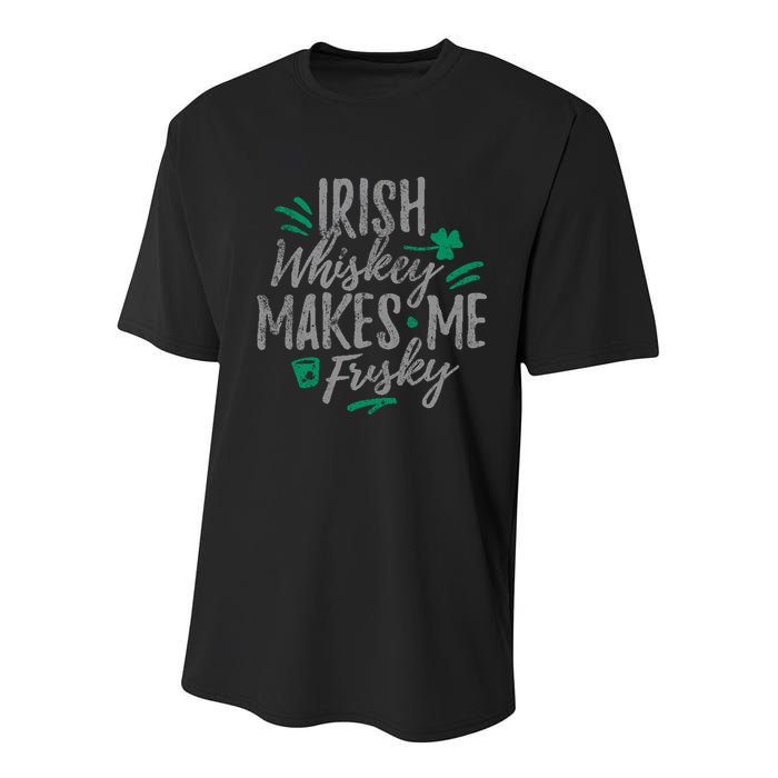 Irish Whiskey Makes Me Frisky Funny Youth Performance Sprint T-Shirt