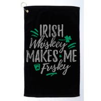 Irish Whiskey Makes Me Frisky Funny Golf Towel