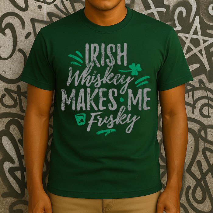 Irish Whiskey Makes Me Frisky Funny T-Shirt