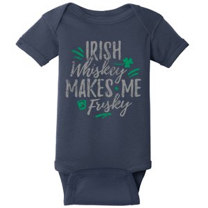 Irish Whiskey Makes Me Frisky Funny Baby Bodysuit