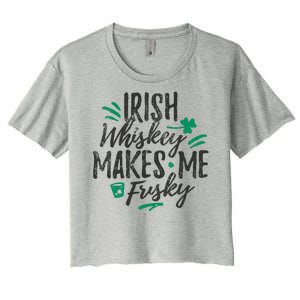 Irish Whiskey Makes Me Frisky Funny Women's Crop Top Tee