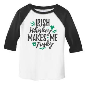 Irish Whiskey Makes Me Frisky Funny Toddler Fine Jersey T-Shirt