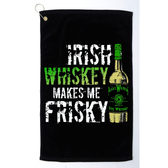 Irish Whisky Makes Me Frisky Golf Towel