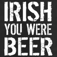 Irish You Were Beer St. Patrick's Day Cool Comfort Performance Bucket Hat