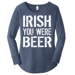 Irish You Were Beer St. Patrick's Day Women's Perfect Tri Tunic Long Sleeve Shirt