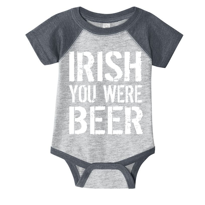 Irish You Were Beer St. Patrick's Day Infant Baby Jersey Bodysuit
