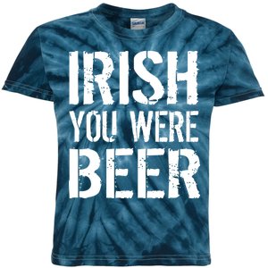 Irish You Were Beer St. Patrick's Day Kids Tie-Dye T-Shirt